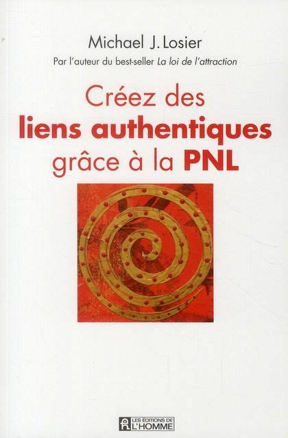 Créez des liens authentiques grâce à la PNL